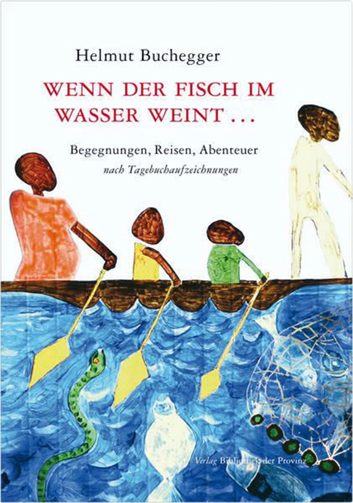 Waldviertler, Bibliothek, Buch "Wenn der Fisch im Wasser weint, sieht man seine Tränen nicht."