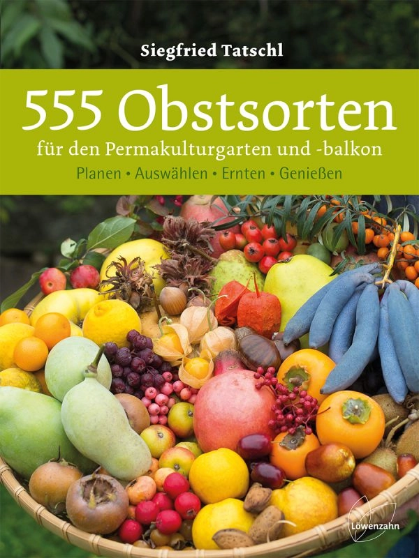 Waldviertler, Bibliothek, Buch "555 Obstsorten für den Permakulturgarten und -balkon"